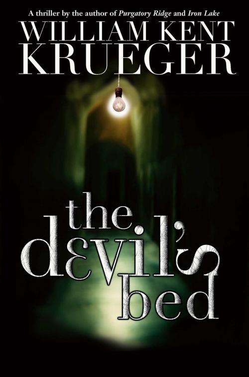 Cover of the book The Devil's Bed by William Kent Krueger, Atria Books