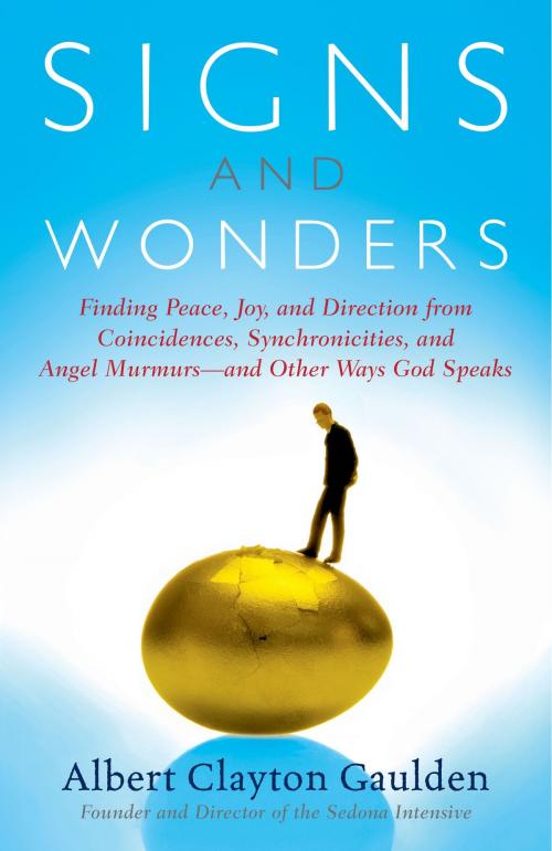 Cover of the book Signs and Wonders by Albert Clayton Gaulden, Atria Books