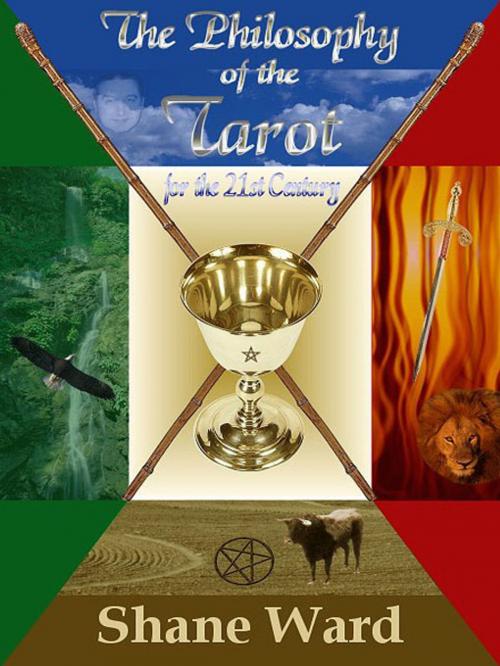 Cover of the book The Philosophy of the Tarot for the 21st Century by Shane Ward, SynergEbooks