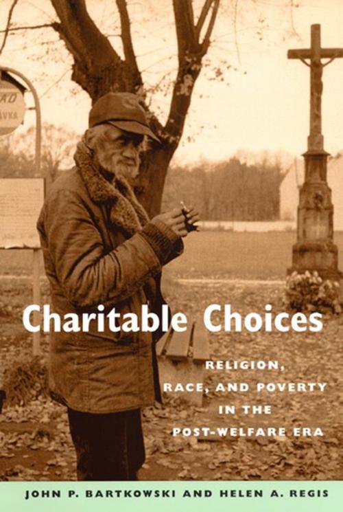 Cover of the book Charitable Choices by John P. Bartkowski, Helen A. Regis, NYU Press