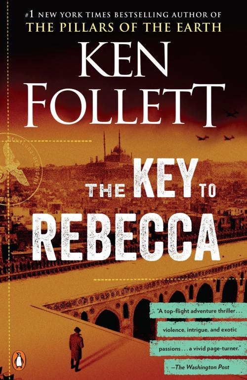 Cover of the book The Key to Rebecca by Ken Follett, Penguin Publishing Group