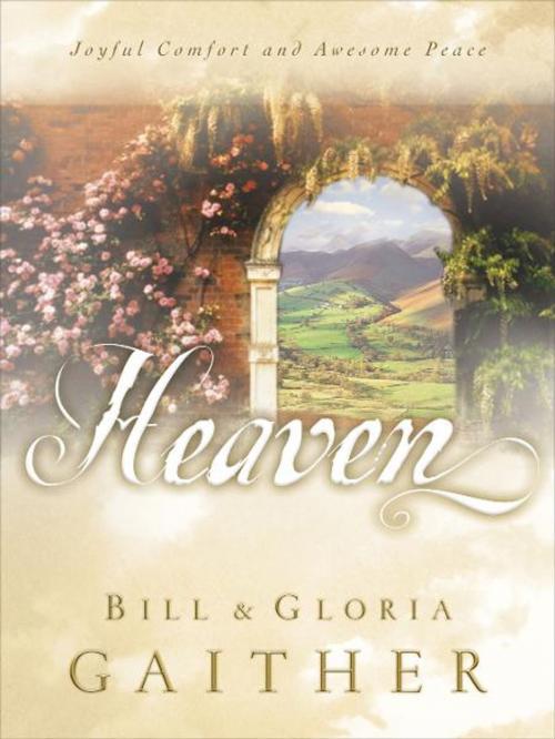 Cover of the book Heaven by Gloria Gaither, Thomas Nelson