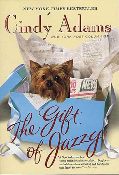 Cover of the book The Gift of Jazzy by Cindy Adams, St. Martin's Press