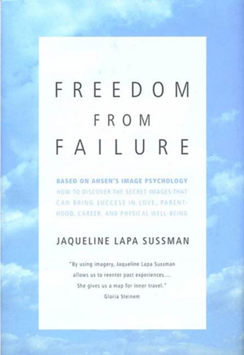 Cover of the book Freedom From Failure by Jaqueline Lapa Sussman, Tom Doherty Associates
