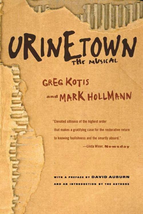 Cover of the book Urinetown by Greg Kotis, Mark Hollmann, David Auburn, Farrar, Straus and Giroux