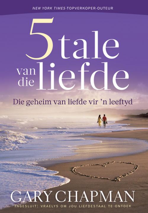 Cover of the book Vyf tale van die liefde (eBoek) by Gary Chapman, Christian Art Distributors Pty Ltd