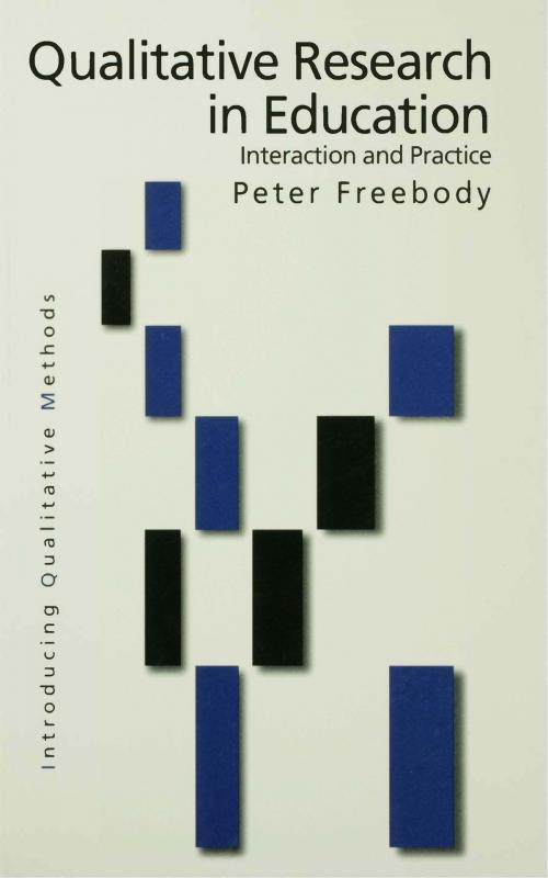Cover of the book Qualitative Research in Education by Peter R Freebody, SAGE Publications