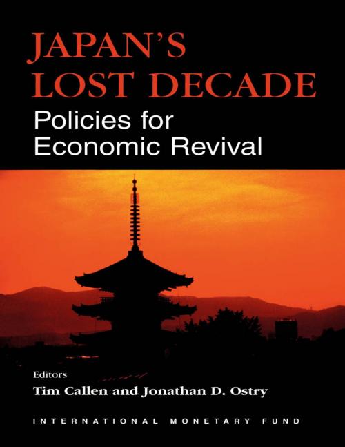 Cover of the book Japan's Lost Decade: Policies for Economic Revival by Tim Mr. Callen, Jonathan Mr. Ostry, INTERNATIONAL MONETARY FUND