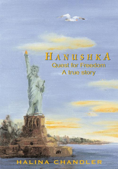 Cover of the book Hanushka by Halina Chandler, Xlibris US