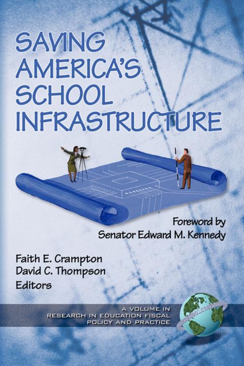 Cover of the book Saving America's School Infrastructure by , Information Age Publishing