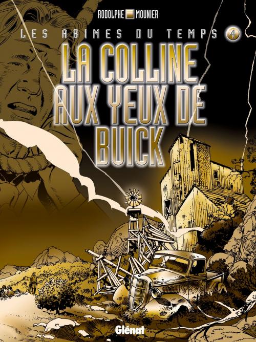 Cover of the book Les abîmes du temps - Tome 04 by Rodolphe, Alain Mounier, Glénat BD
