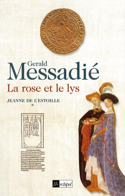 Cover of the book Jeanne de l'Estoille T1 by Gerald Messadié, Archipel