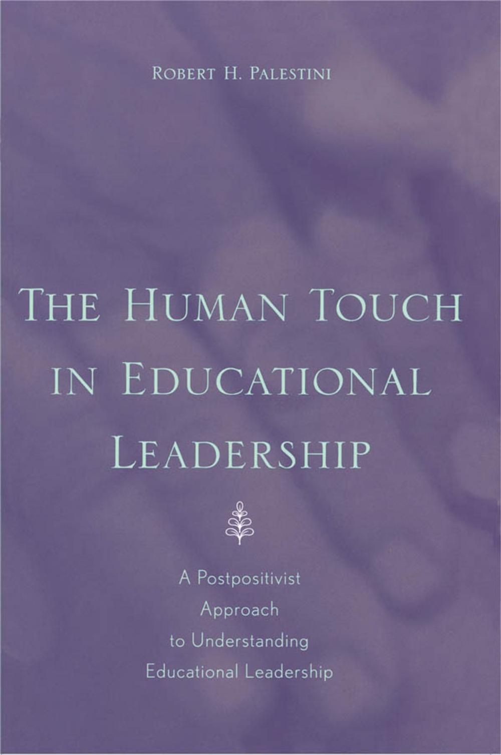 Big bigCover of The Human Touch in Education Leadership