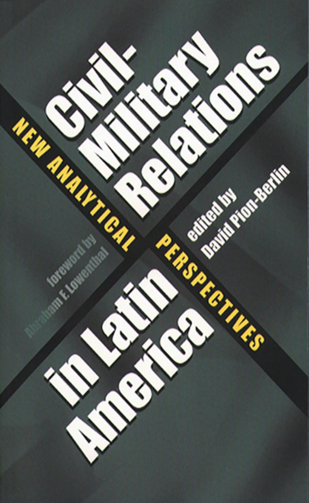 Big bigCover of Civil-Military Relations in Latin America