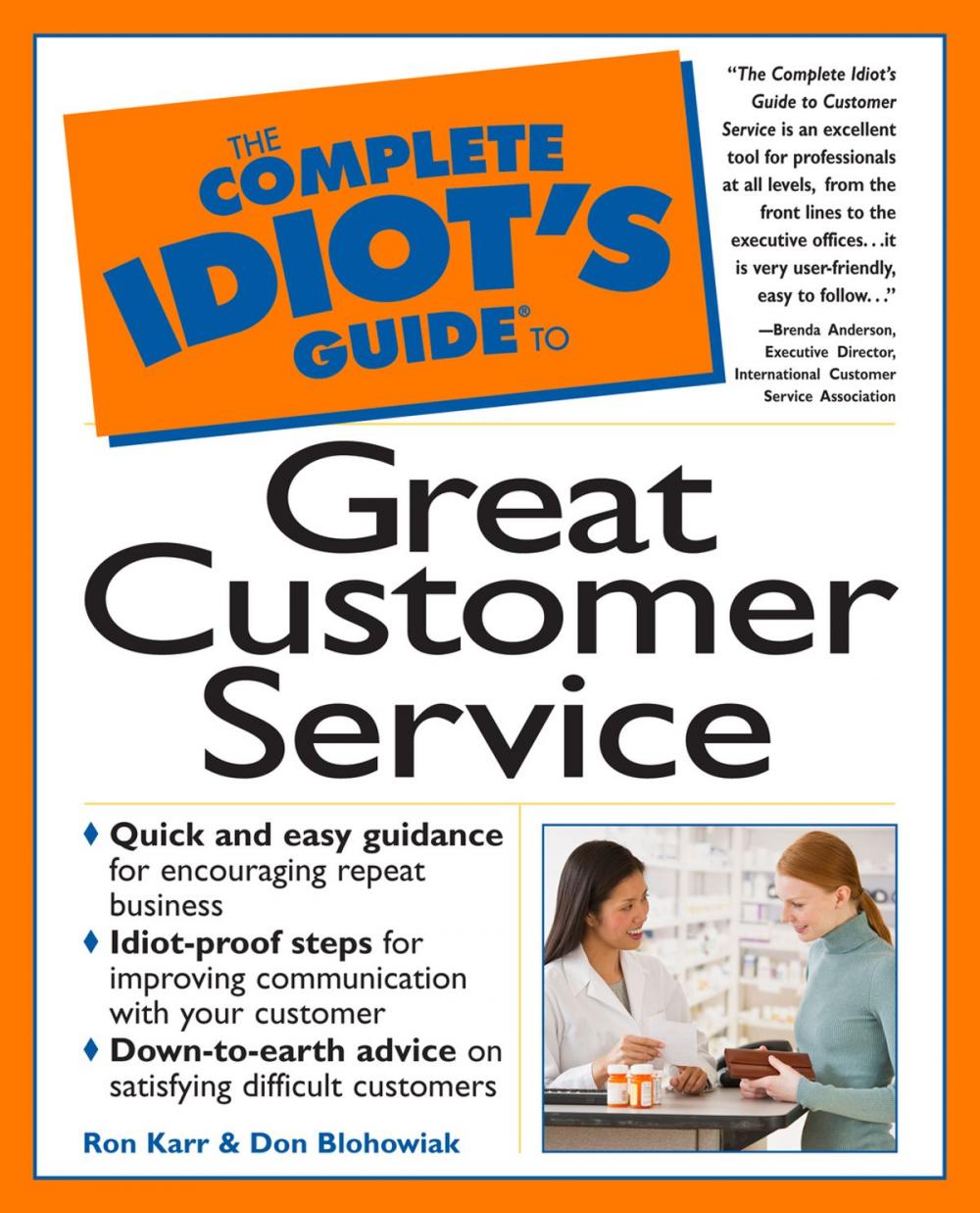 Big bigCover of The Complete Idiot's Guide to Great Customer Service