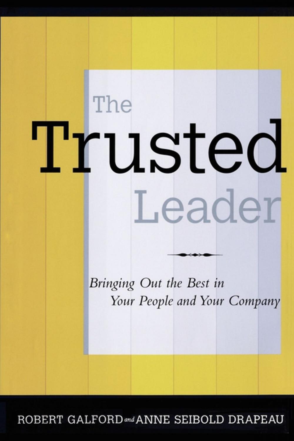 Big bigCover of The Trusted Leader