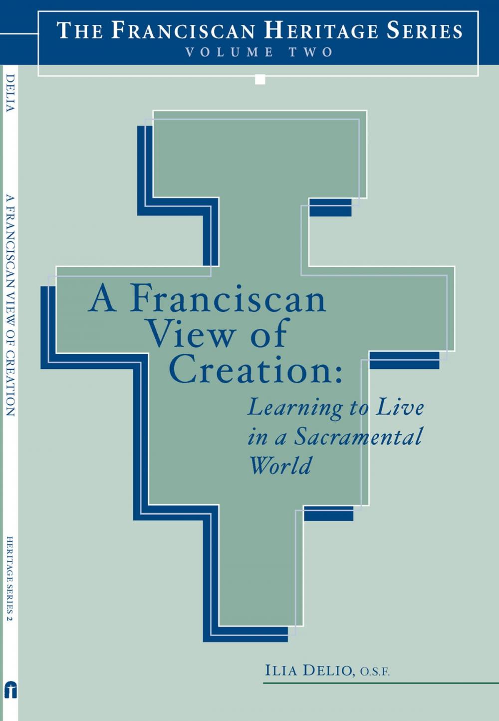 Big bigCover of A Franciscan View of Creation
