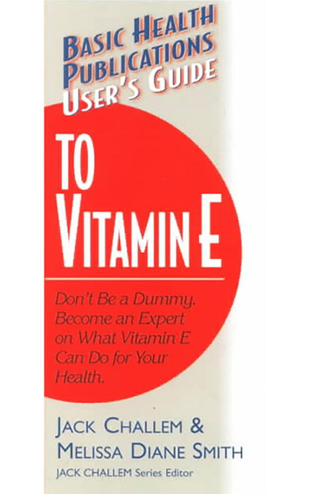 Big bigCover of User's Guide to Vitamin E