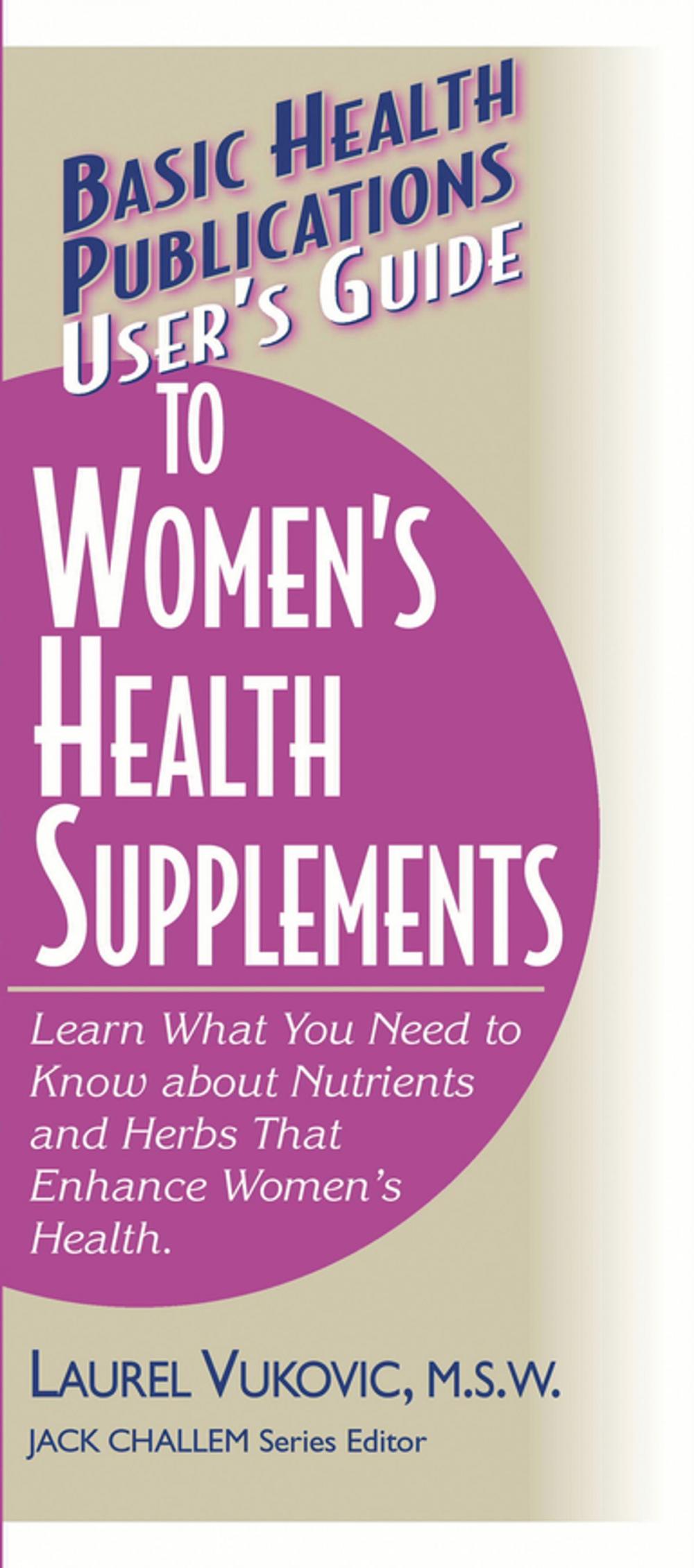 Big bigCover of User's Guide to Women's Health Supplements