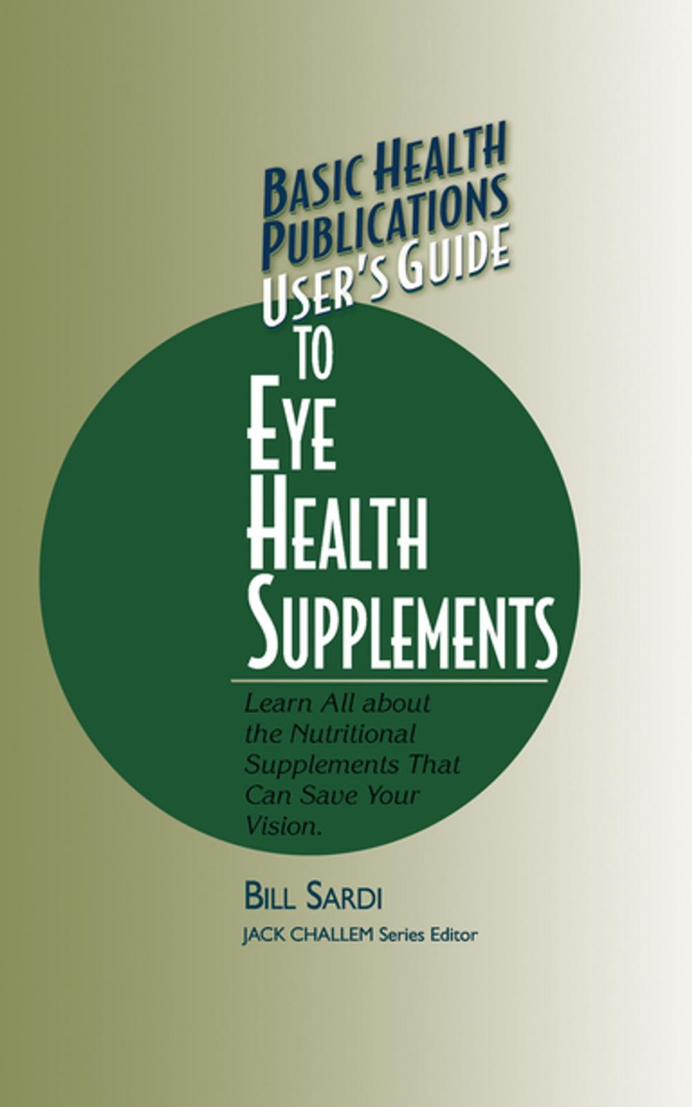 Big bigCover of User's Guide to Eye Health Supplements