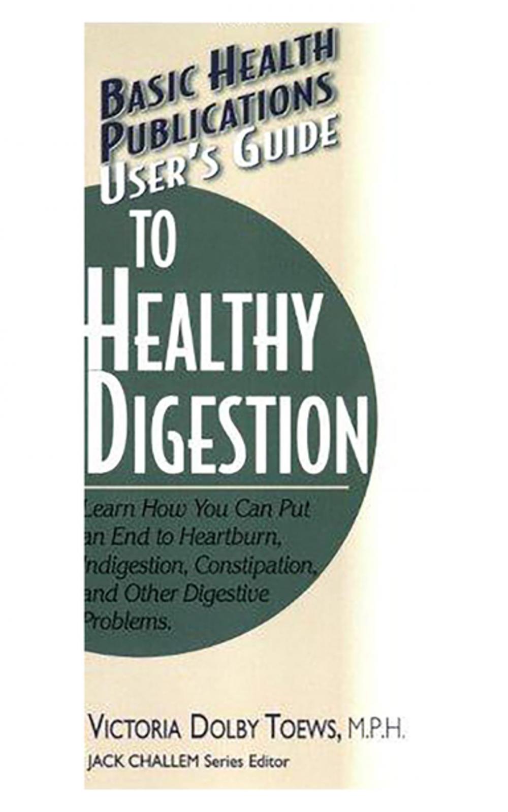 Big bigCover of User's Guide to Healthy Digestion