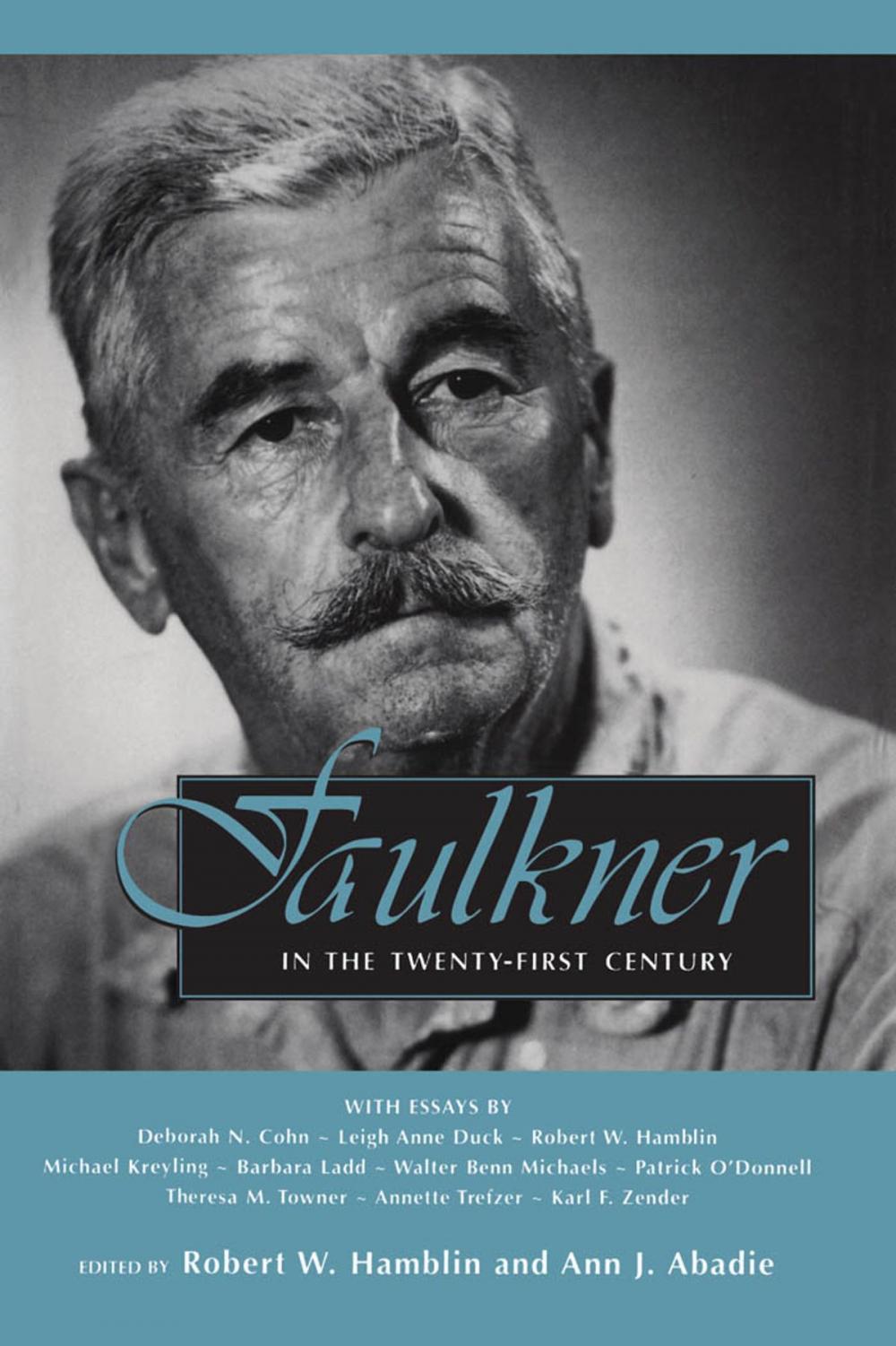 Big bigCover of Faulkner in the Twenty-First Century