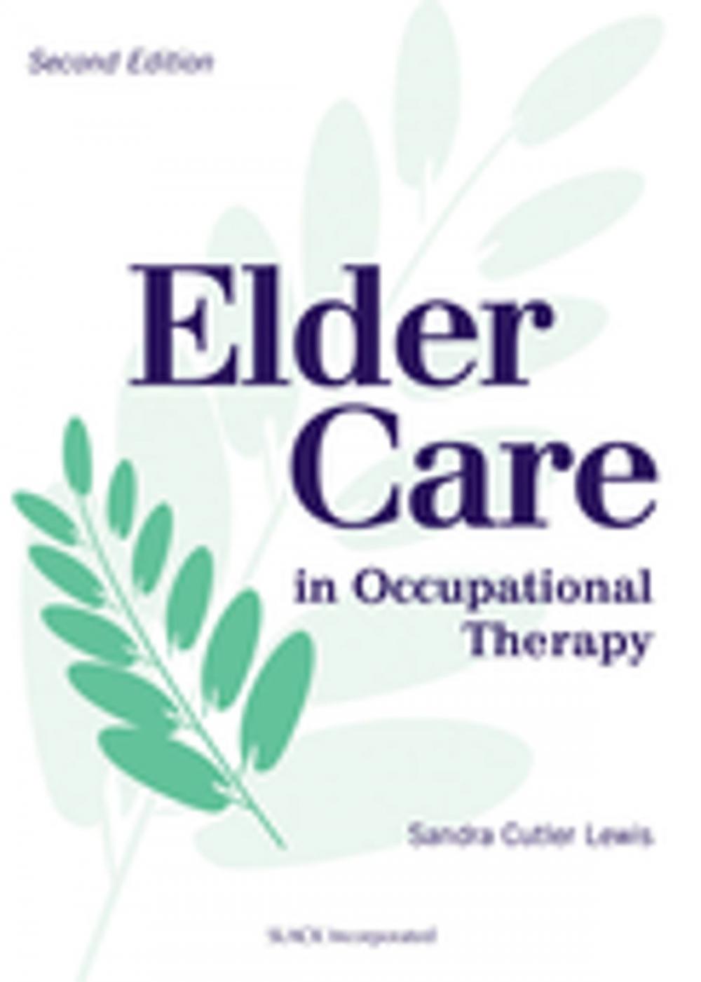 Big bigCover of Elder Care in Occupational Therapy, Second Edition