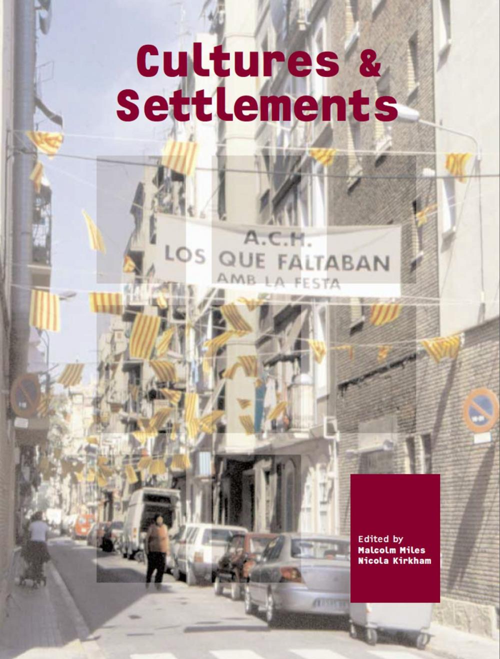 Big bigCover of Cultures and Settlements. Advances in Art and Urban Futures, Volume 3
