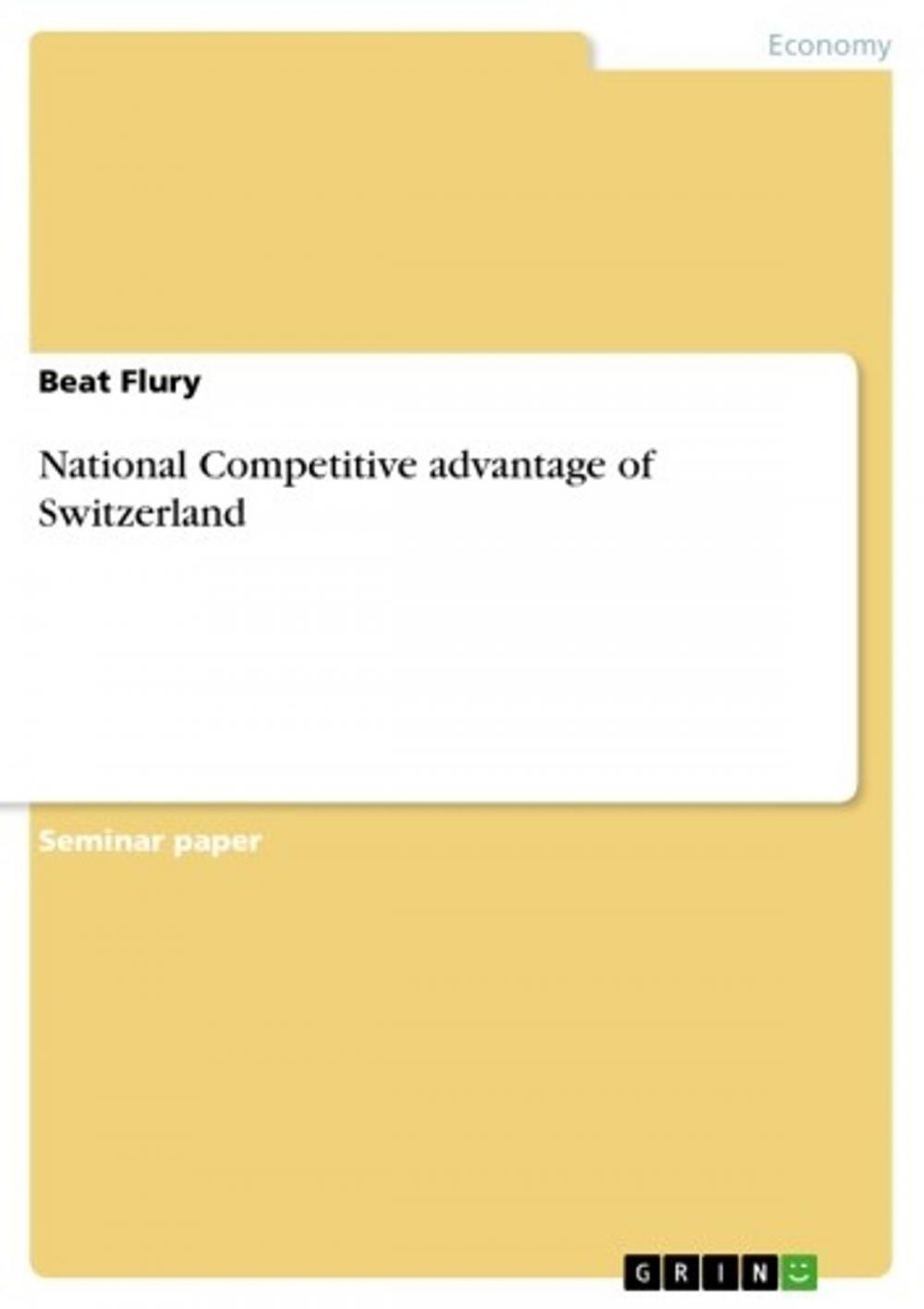 Big bigCover of National Competitive advantage of Switzerland
