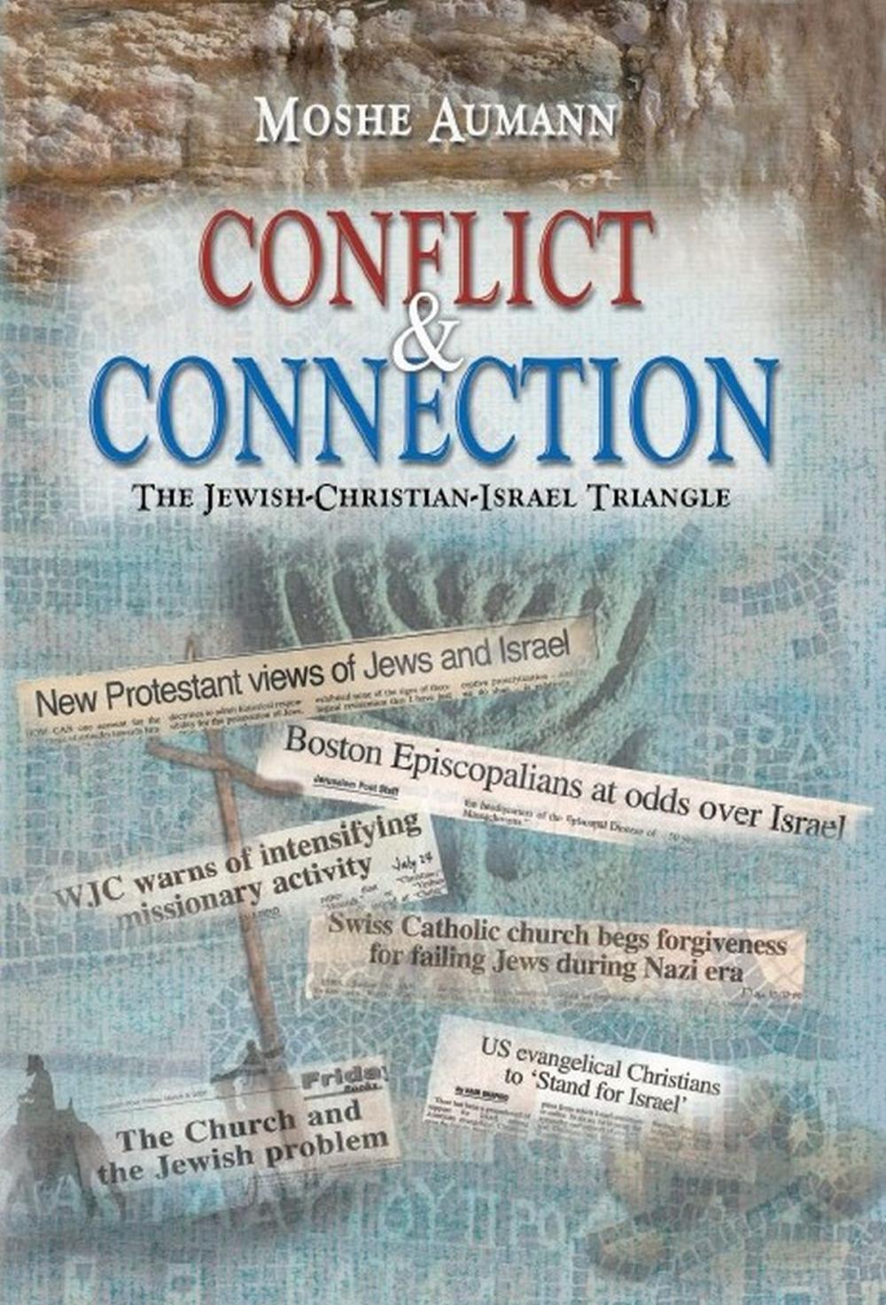 Big bigCover of Conflict & Connection: The Jewish-Christian-Israel Triangle