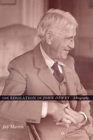 Cover of the book The Education of John Dewey by Shlomo Biderman