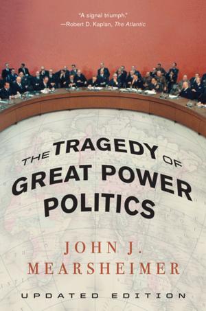 Cover of the book The Tragedy of Great Power Politics by Sandra Tsing Loh