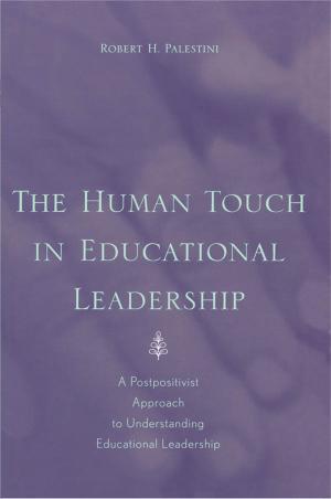 Cover of the book The Human Touch in Education Leadership by Marvin A. Henry, Ann Weber