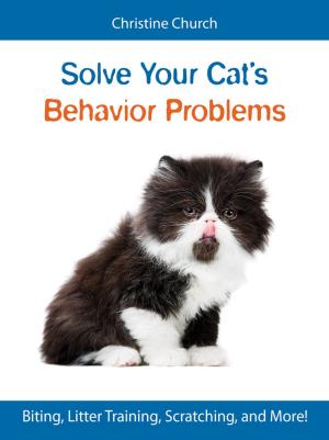 Cover of the book Solve Your Cat's Behavior Problems by Susan M. Ewing