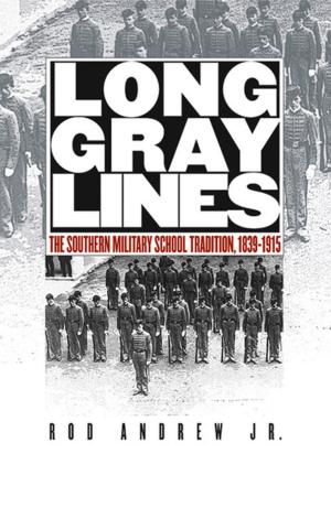 Cover of the book Long Gray Lines by Johnnie W. Lewis