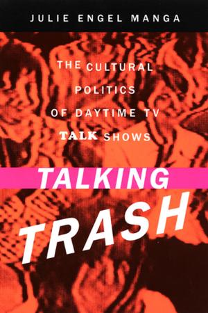 Cover of the book Talking Trash by Marion Goldman