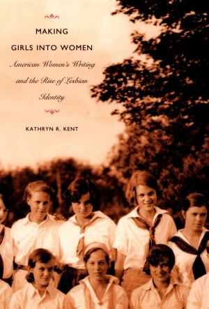 Cover of the book Making Girls into Women by Stanley Fish, Fredric Jameson, Iliana Yamileth Rodriguez