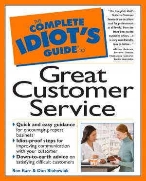 Cover of the book The Complete Idiot's Guide to Great Customer Service by Rachel Griffiths