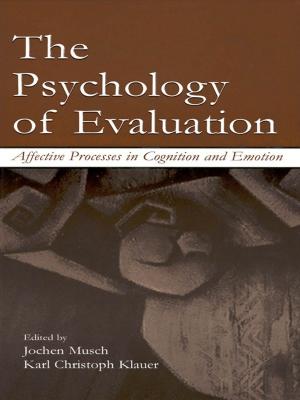 Cover of the book The Psychology of Evaluation by Peter S Morrell