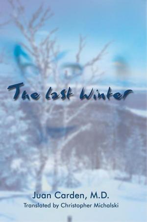 Cover of the book The Last Winter by Rev. Alfred Johnson Mensah