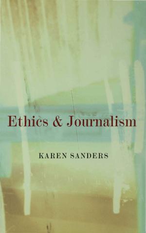 Cover of the book Ethics and Journalism by Dr Christopher Mabey, Tim Finch Lees