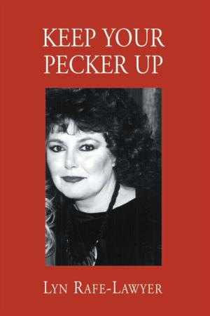 Cover of the book Keep Your Pecker Up by William Marrow