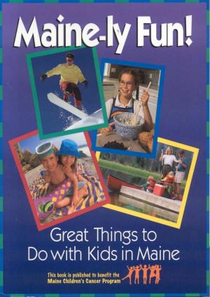 Cover of the book Maine-ly Fun! by Susan Meyer