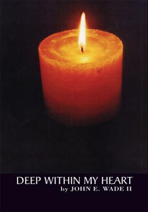 Cover of the book Deep Within My Heart by Andrew Muras, Glenn Goodnight