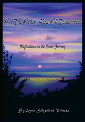 Cover of the book On the Other Side of Tomorrow by Michael R. Preston, Nadine T. Preston