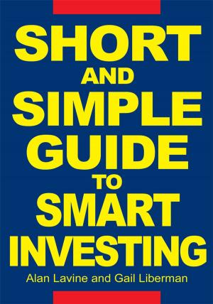Cover of the book Short and Simple Guide to Smart Investing by Dr. Larry Falls