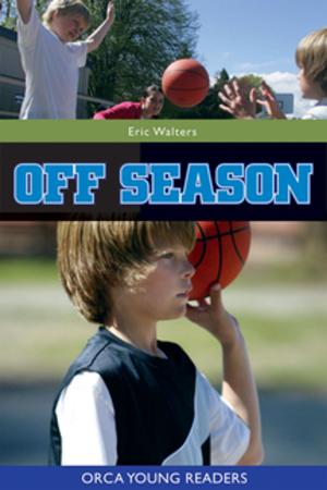 Cover of the book Off Season by Jeff Szpirglas, Danielle Saint-Onge