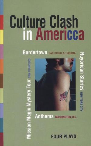 Cover of the book Culture Clash in AmeriCCa by John O'Neal