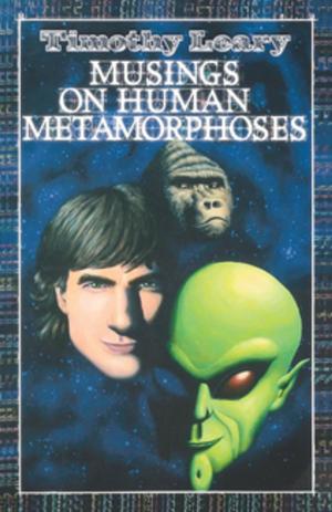 Cover of the book Musings on Human Metamorphoses by Carl A. P. Ruck, Mark  Alwin Hoffman