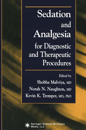 bigCover of the book Sedation and Analgesia for Diagnostic and Therapeutic Procedures by 